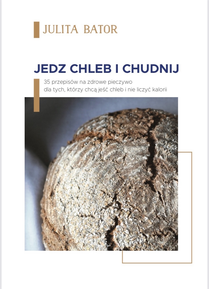 Jedz chleb i chudnij